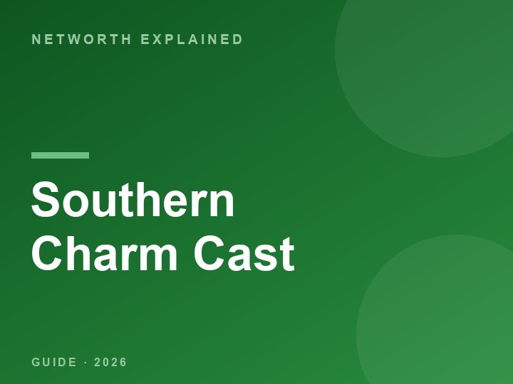 Southern Charm Cast Net Worth in 2026: Old Money and New Ventures