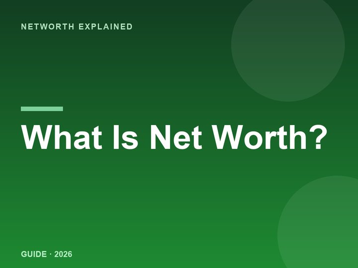 What Is Net Worth? Definition, Formula, and U.S. Averages